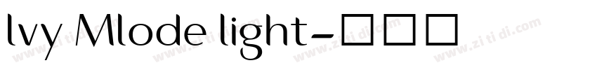 lvy Mlode light字体转换 lvy Mlode light字体转换